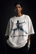 Be water Unisex Terry Oversized Tshirt